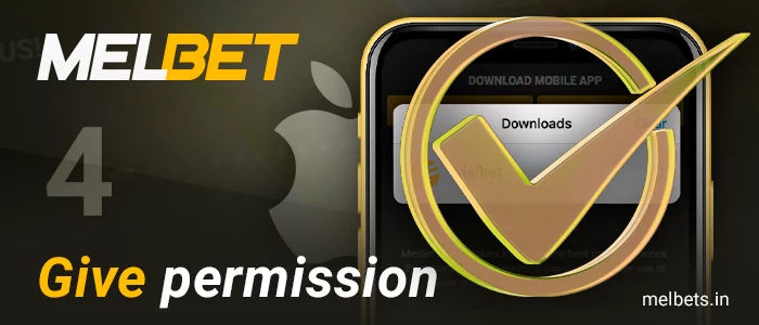 Give permission to install Melbet ios app