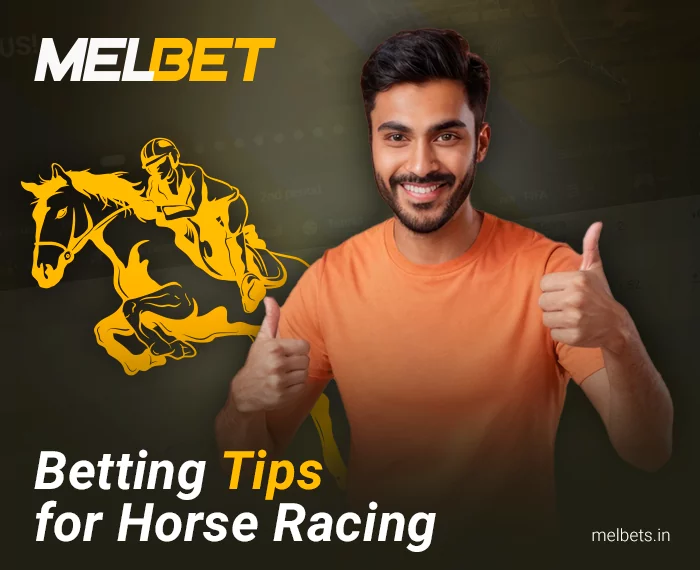 Tips for betting on horse racing at Melbet