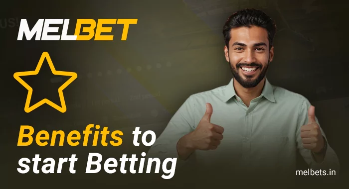 Benefits of Melbet for Indian players