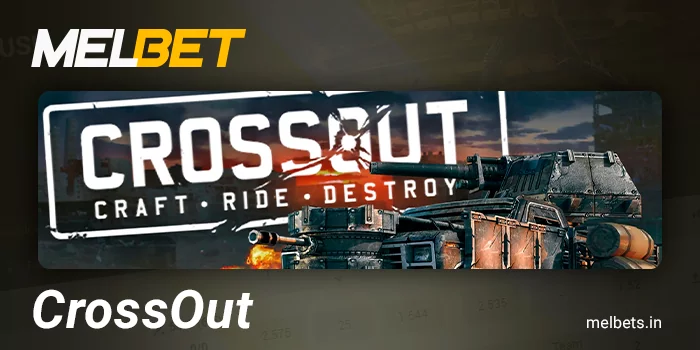 Betting options on CrossOut matches at Melbet